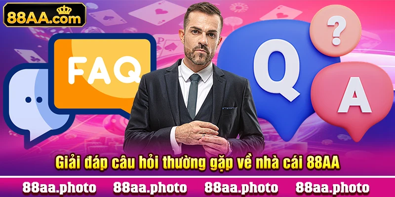 Giải đáp câu hỏi thường gặp về nhà cái 88AA